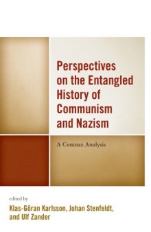 Perspectives on the Entangled History of Communism and Nazism: A Comnaz Analysis