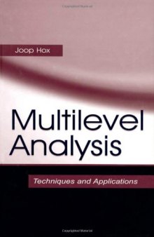 Multilevel Analysis - Techniques and Applications