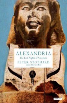 Alexandria - The Last Nights of Cleopatra