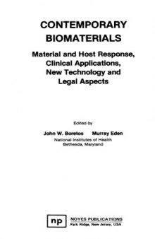 Contemporary Biomaterials: Material and Host Response, Clinical Applications, New Technology, and Legal Aspects