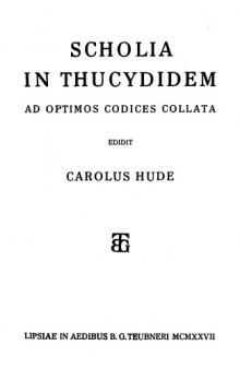 Scholia in Thucydidem: ad optimos codices collata