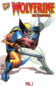 Wolverine Encyclopedia, Vol. 1 (A-K)