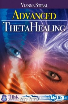Advanced Thetahealing All That Is
