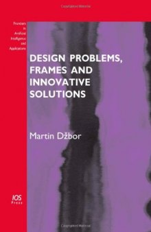 Design Problems, Frames and Innovative Solutions