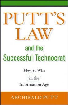 Putt's Law & the Successful Technocrat: How to Win in the Information Age