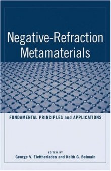 Negative Refraction Metamaterials: Fundamental Principles and Applications 