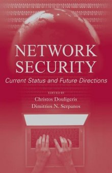 Network Security: Current Status and Future Directions