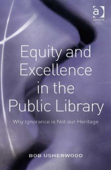 Equity and Excellence in the Public Library