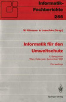 Informatik für den Umweltschutz: 5. Symposium Wien, Österreich, 19.–21. September 1990 Proceedings