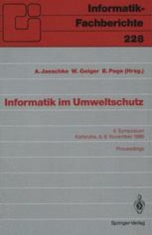 Informatik im Umweltschutz: 4. Symposium Karlsruhe, 6.–8. November 1989 Proceedings