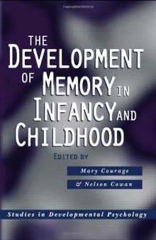 The Development of Memory in Infancy and Childhood (Studies in Developmental Psychology)