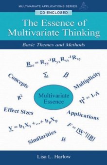 The Essence of Multivariate Thinking: Basic Themes and Methods