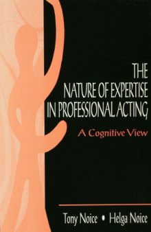 The Nature of Expertise in Professional Acting: A Cognitive View