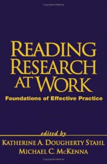 Reading Research at Work: Foundations of Effective Practice