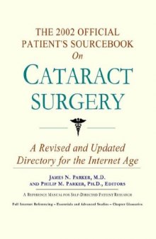 The 2002 Official Patient's Sourcebook on Cataract surgery