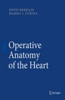 Operative Anatomy of the Heart