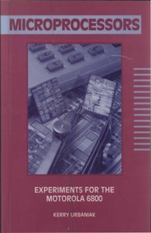 Microprocessors: Experiments for the Motorola 6800  