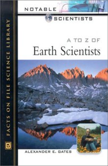 A to Z of Earth Scientists (Notable Scientists)