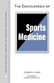 The Encyclopedia of Sports Medicine (Facts on File Library of Health and Living)