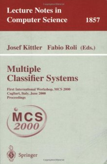 Multiple Classifier Systems: First International Workshop, MCS 2000 Cagliari, Italy, June 21–23, 2000 Proceedings