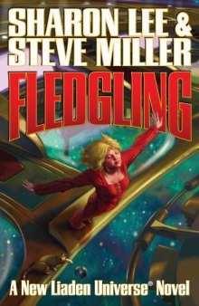 Fledgling (A Liaden Universe Book)