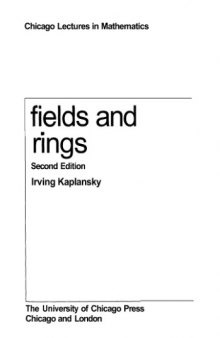 Fields and Rings (Chicago Lectures in Mathematics) [bad scan]