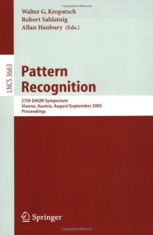 Pattern Recognition: 27th DAGM Symposium, Vienna, Austria, August 31 - September 2, 2005. Proceedings