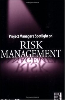 Project Manager's Spotlight on Risk Management (Project Managers Spotlight)
