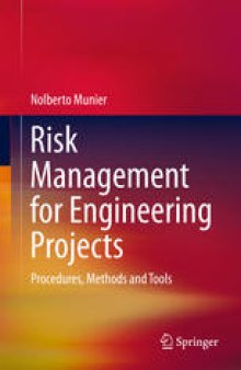 Risk Management for Engineering Projects: Procedures, Methods and Tools