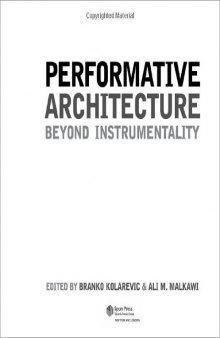 Performative Architecture: Beyond Instrumentality