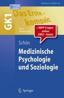 Das Erste - kompakt. Medizinische Psychologie und Soziologie: GK1