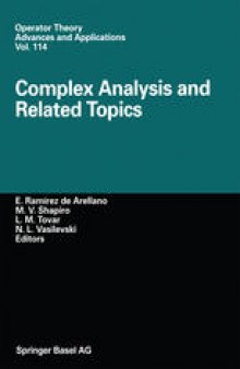 Complex Analysis and Related Topics