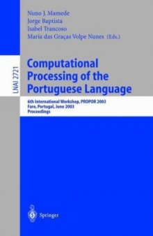 Computational Processing of the Portuguese Language: 6th International Workshop, PROPOR 2003 Faro, Portugal, June 26–27, 2003 Proceedings