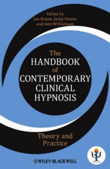 The Handbook of Contemporary Clinical Hypnosis - Theory and Practice  