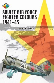 Soviet Air Force Fighter Colours 1941-45