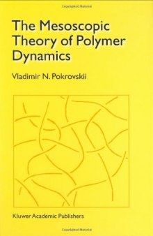 Mesoscopic Theory of Polymer Dynamics