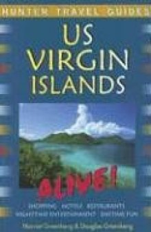The US Virgin Islands Alive! 2nd Edition (Hunter Travel Guides)