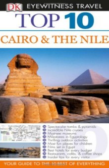 Top 10 Cairo & the Nile (Eyewitness Top 10 Travel Guides)