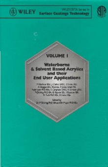 Waterborne And Solvent Based Acrylics And Their End User Applications