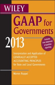 GAAP for governments 2013: interpretation and application of generally accepted accounting principles for state and local governments
