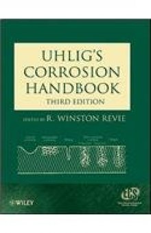 Uhlig's Corrosion Handbook, 3rd Edition (The ECS Series of Texts and Monographs)  