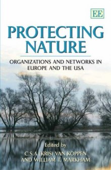 Protecting Nature: Organizations and Networks in Europe and the USA