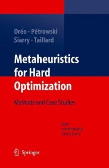 Metaheuristics for Hard Optimization: Methods and Case Studies