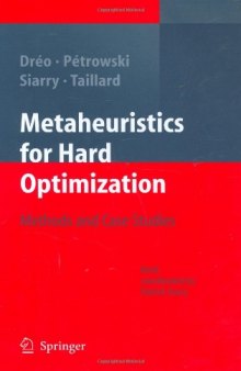 Metaheuristics for Hard Optimization: Methods and Case Studies  