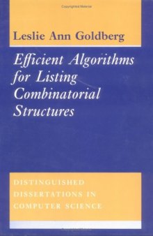 Efficient Algorithms for Listing Combinatorial Structures 