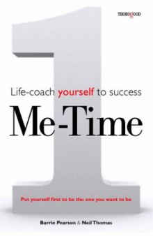 Me Time: Life Coach Yourself to Success  