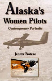 Alaska'sWomen Pilots