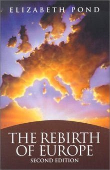 The Rebirth of Europe: Second Edition  