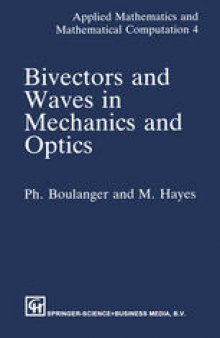 Bivectors and Waves in Mechanics and Optics