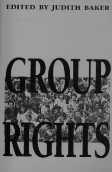 Group Rights (Toronto Studies in Philosophy)  